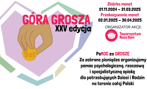 Zdjęcie do ZACHĘCAMY DO UDZIAŁU W AKCJI "G&Oacute;RA GROSZA"